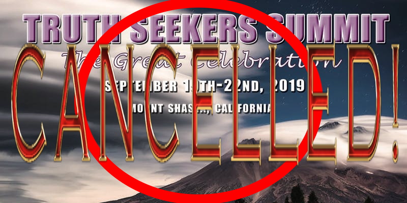 First Annual Truth Seekers Summit Was CANCELLED!