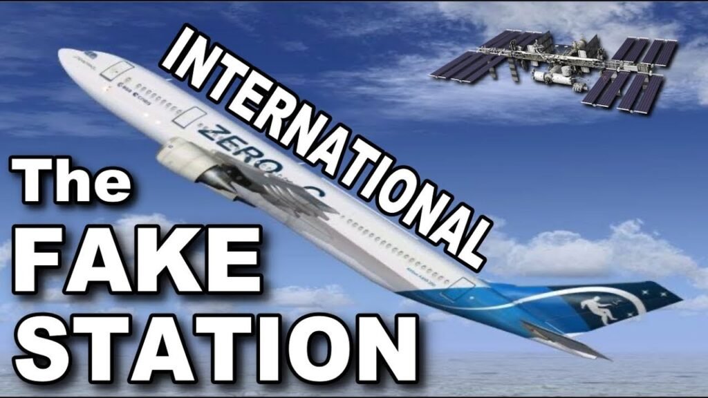 Fake Space Stations – Flat Earth *