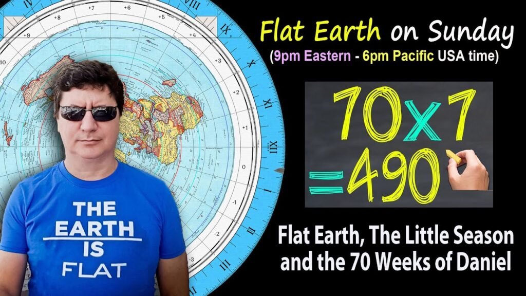 Flat Earth on Sundays – TFE, Kirk, Flat Earth, Little Season & Daniel’s 70 Weeks *
