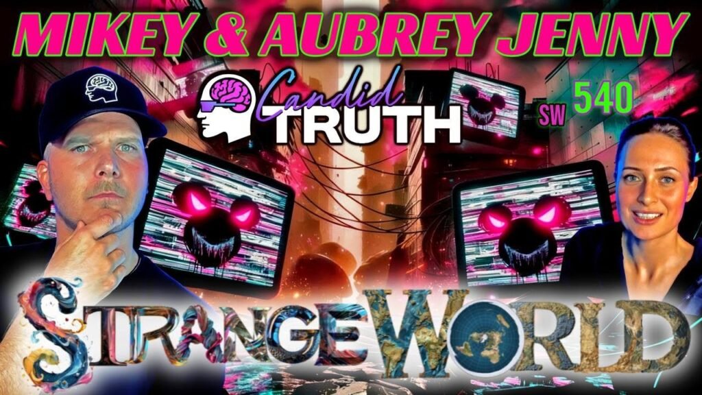Strange World 540 Special guests Mikey & Aubrey Jenny from Candid Truth – DJ Curious & Mark Sargent *
