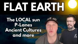 Planes Trains and Ancient Cultures. – Flat Earth *