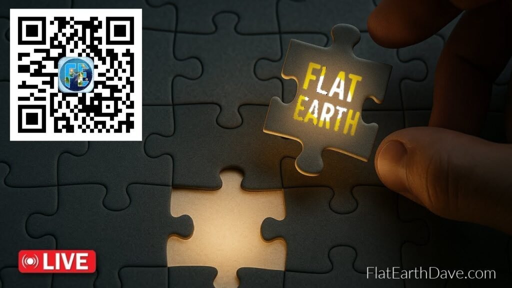 Flat Earth LIVE The Missing piece! *