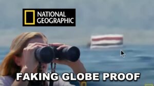 National Geographic (Nat Geo) There’s No Curvature Let’s Just Fake It! #flatearth *